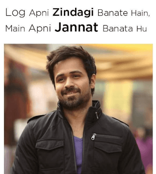 Main Apni jannat banata hoon jannat dialogues