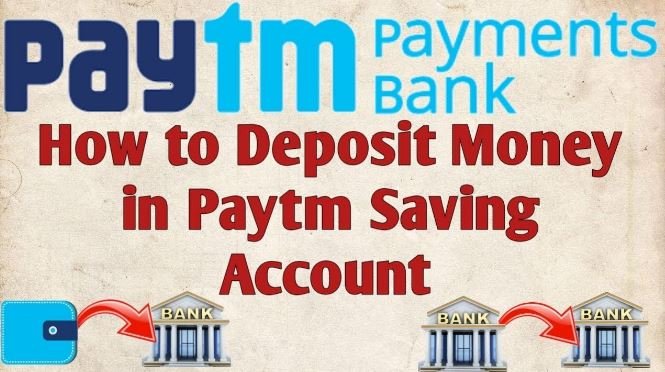 Deposit Money in Paytm Saving Account