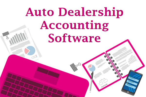 Auto Dealership Accounting Software