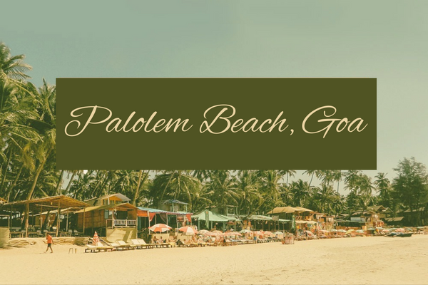 Palolem Beach Goa