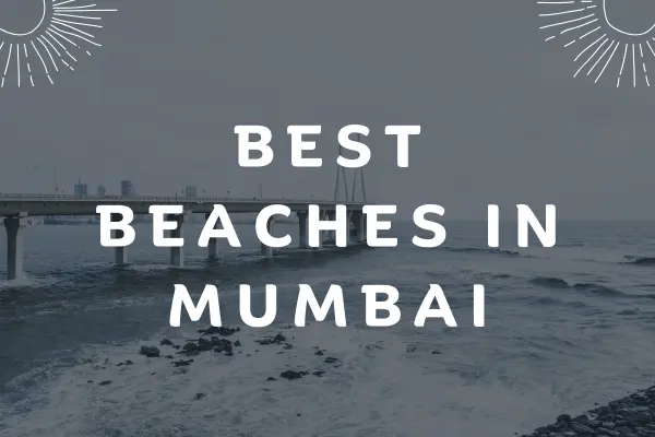 Best Beaches In Mumbai