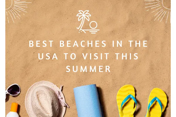 Best Beaches In USA