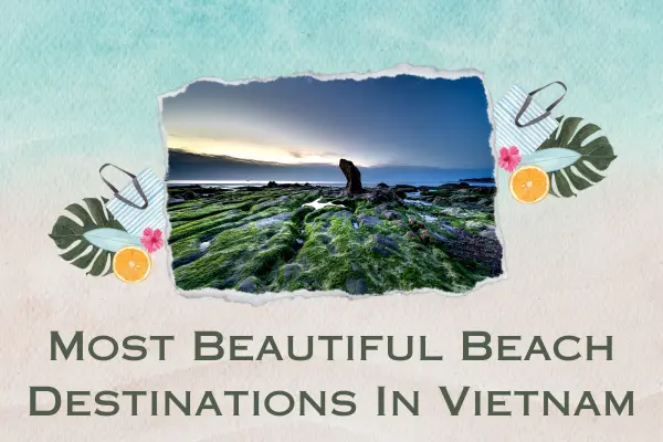 Best Beaches In Vietnam