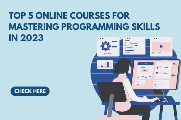 5 Online Courses for Mastering Programming Skills